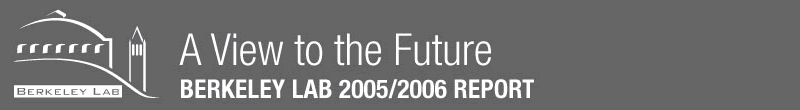 A View to the Future - Berkeley Lab 2005/2006 Report nameplate