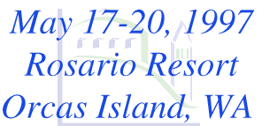 May 17-20, 1997, Rosario Resort, Orcus Island, WA