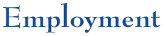 Employment and Opportunities